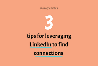 How to Leverage LinkedIn to Find Connections