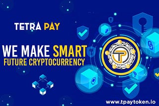 TETRA PAY (TPAY) TOKEN — Users can now buy TPAY tokens from Coinsbit, thanks to Tetra Pay’s latest…