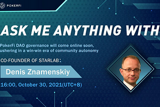 PokerFi Ask Me Anything Review — Denis Znamenskiy (Co-Founder of Starlab)