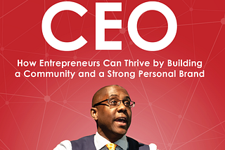 Celebrity CEO — Building Your Personal Brand Through Smiles Not Sales