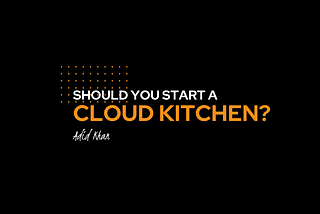 7 Disadvantages of Starting a Cloud Kitchen