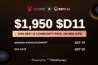 DeFi11 Community pool for $D11 IDO is now open with no tier or whitelist required!