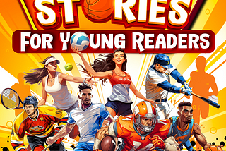 Inspirational Sports Stories For Young Readers — Now FREE on AMAZON