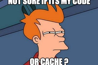 Caching(): A common mistake made by the data people