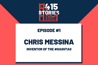 How did Chris Messina invented the hashtag?