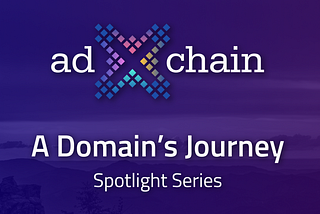 Spotlight Series: A Domain’s Journey