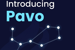 Introducing Pavo