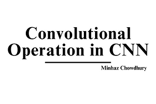 Convolution Operation in CNN