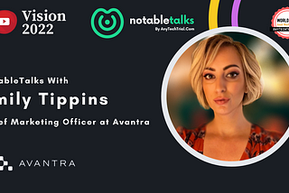 NotableTalks with Emily Tippins, CMO at Avantra