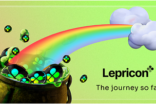 Lepricon The Journey So Far and What the Future Holds