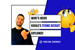 What’s inside Kaggle’s Titanic Dataset Explained