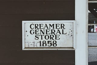Sign for Creamer General Store