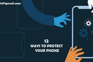12 ways to protect your phone from cyber attack