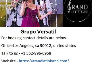 Hire Expert Live Latin Grupo Versatil Bands in Los Angeles.