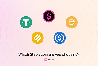 Which stablecoin should you choose during a bear market? — USDT, USDC, DAI, BUSD & USDR