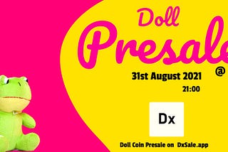 $Doll Coin Presale on 31 Aug 2021 at 21:00