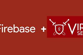 Firebase Is Now Riding the End-to-End Encryption Wave