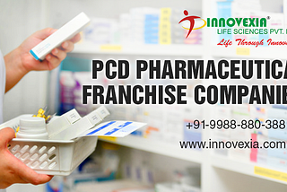 Briefly About the Various PCD Pharmaceutical Franchise Companies