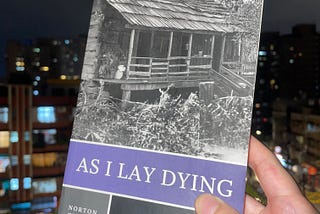 As I Lay Dying by William Faulkner