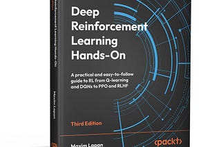 Deep Reinforcement Learning Hands-On 3rd edition