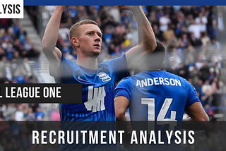 Transfer Trends: A Retrospective look at EFL League One Recruitment Analysis in the summer window