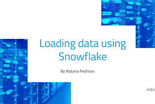 Loading data using Snowflake