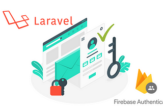 Laravel with Firebase Authentication