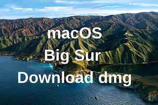 macOS Big Sur is now available to download free for your Mac