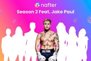 Nafter Season 2 Featuring Jake Paul and Version 1.1