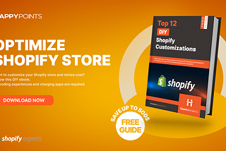 Top 12 DIY Shopify customizations to drive sales