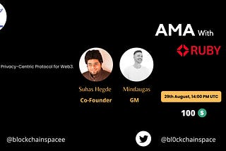 Recap of the Ruby Protocol AMA with Blockchain Space