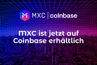 Coinbase listet MXC