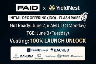 The Complete Guide to YieldNest Flash Raise on PAID: Everything You Need to Know