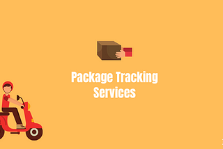 Top package tracking services for eCommerce