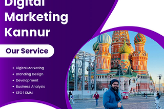 The Best Digital Marketer In Kannur