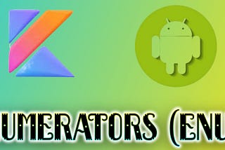 Best Practices for Using Enums in Kotlin: Tips for Clean and Efficient Code