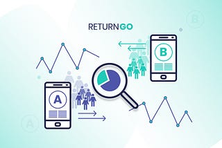 ReturnGO — Everything You Need to Know About A/B Testing