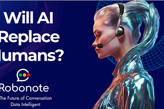 Robonote Introduces AI Platform That Empowers Managers to Improve Team Performance and Customer…