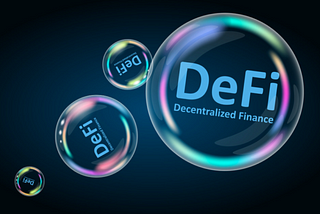 Why you should use Defi as your blockchain system?