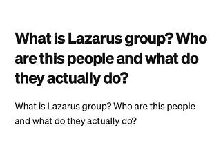 What is Lazarus group? Who are this people and what do they actually do?