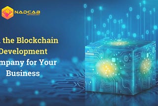 Blockchain software development company — Nadcab Technology