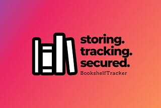 BookshelfTracker: Coming to iOS, Android, and the Web