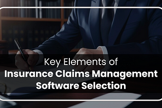 Insurance Claims Management Software