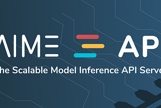 Accelerate Your AI Solutions By Using The Free AIME API