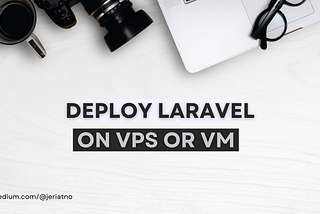 Deploy Laravel App di VPS Server