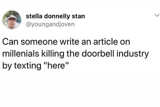 Did Millennials Kill the Doorbell Industry by Texting “Here”?