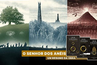 O Senhor dos Anéis um resumo da obra