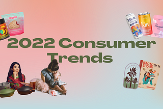 2022 Consumer Trends: Sexy Cookware, Modern Parents, and Breakfast Culture ✨