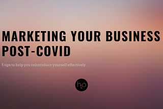 How to market your business post-COVID