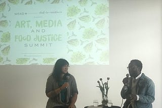 Insights from the Art, Media, and Food Justice Summit